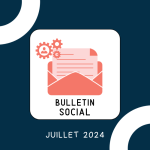 Point d’actualité – les informations sociales de la CGF de juillet 2024